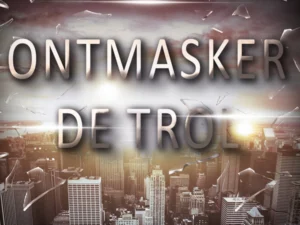 Ontmasker de Trol Alkmaar